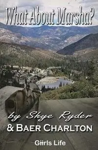 Must-Have What About Marsha? - Shye Ryder - Baer Charlton - Libro in lingua inglese - Mordant Media -