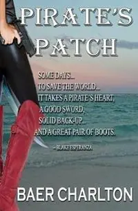 Pirate‘s Patch - Baer Charlton - Libro in lingua inglese - Mordant Media - Gecertificeerd