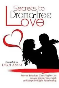 Snelle Levering Secrets to Drama-Free Love - Libro in lingua inglese - Manifesting My Destiny -