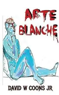Direct Beschikbaar Arte Blanche - David W Coons - Libro in lingua inglese - David W Coons Jr -