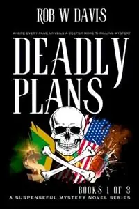 Deadly Plans - Rob Davis - Libro in lingua inglese - Evershine Press, Inc - Op = Op