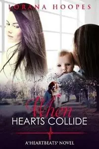 Laatste Kans When Hearts Collide A