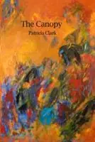 Snelle Levering The Canopy - Patricia Clark - Libro in lingua inglese - Terrapin Books -