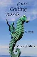 Koop Vandaag Four Calling Burds - Vincent Meis - Libro in lingua inglese - Fallen Bros. Publishing -