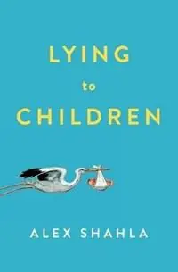 Lying to Children - Alex Shahla - Libro in lingua inglese - Fitzwilde LLC - Superprijs