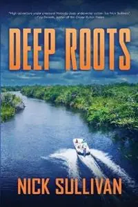 Lage Prijs Deep Roots - Nick Sullivan - Libro in lingua inglese - Wild Yonder Press - Deep