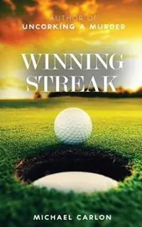 Winning Streak - Michael Carlon - Libro in lingua inglese - Vertigo Partners, LLC - Speciale Aanbieding