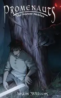 The Avarune Necklace - Justin Williams - Libro in lingua inglese - Justin Williams Books LLC - Beperkte Voorraad