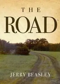 Actieprijs The Road - Jerry Beasley - Libro in lingua inglese - Ezekiel Press -