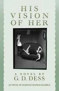 Speciale Aanbieding His Vision of Her - G D Dess - Libro in lingua inglese - Lone Wolf Books -