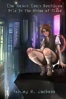 Bestel Nu The Xenon Tech Archives File 3 The Ships of Glass - Ashley M Jackson - Libro in lingua inglese - 3seatspublishing -