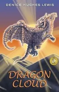 Dragon Cloud - Denice Hughes Lewis - Libro in lingua inglese - Prism Arts LLC - Bestel Nu