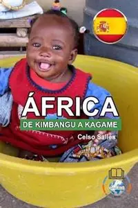 ÁFRICA, DE KIMBANGU A KAGAME - Celso Salles Colección Africa - Celso Salles - Libro in lingua inglese - Blurb - Fabrieksprijs