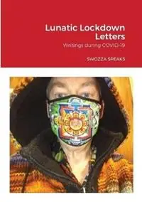 Seizoensaanbieding Lunatic Lockdown Letters - Alan Swift - Libro in lingua inglese - Lulu.com -
