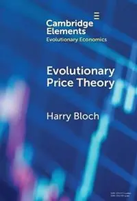 Aanbieding Evolutionary Price Theory - Harry Bloch - Libro in lingua inglese - Cambridge University Press - Elements in Evolutionary Economics