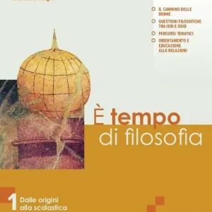 È tempo di filosofia. Per i Licei e gli Ist. magistrali. Con e-book. Con espansione online vol. 1 Superprijs