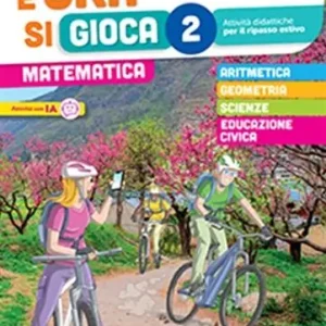 Laatste Versie E ora si gioca. Matematica 2