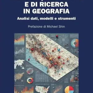 Speciale Aanbieding Metodi quantitativi e di ricerca in geografia. Analisi dati, modelli e strumenti