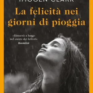 Exclusieve Aanbieding La felicità nei giorni di pioggia