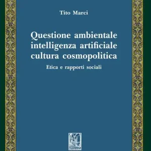 Questione ambientale, intelligenza artificiale, cultura cosmopolitica. Etica e rapporti sociali Veilige Betaling