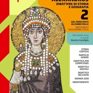 Tijdelijk Beschikbaar Alexandros. Dibattere di storia e geografia. Con Atlante. Per le Scuole superiori. Con e-book. Con espansione online vol. 2