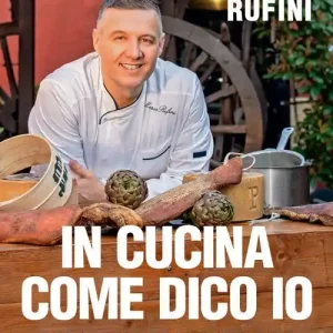 Aanbieding In cucina come dico io. Tante ricette e poche chiacchiere i piatti della tradizione per quando hai fame sul serio