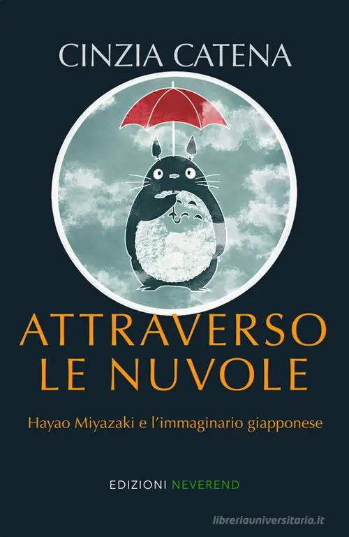 Attraverso le nuvole. Hayao Miyazaki e l‘immaginario giapponese Beperkt Aanbod