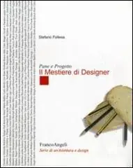 Pane e progetto. Il mestiere di designer Gratis Retour