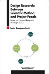 Direct Beschikbaar Design research between scientific method and project praxis. Notes on doctoral research in design 2012