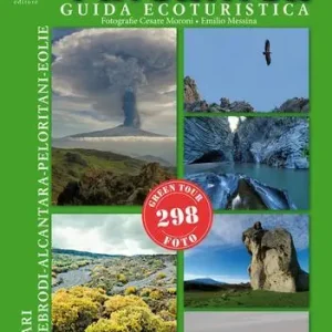 Betrouwbaar Sicilia vulcanica. Guida ecoturistica Etna-Nebrodi-Alcantara-Peloritani-Eolie
