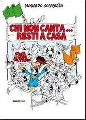 Populair Chi non canta resti a casa! Canti e cori ultras