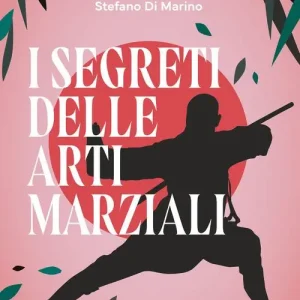 I segreti delle arti marziali Lage Kosten