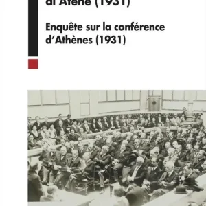 Indagine sulla conferenza di Atene (1931). Enquête sur la conférence d‘Athènes (1931) Favoriet