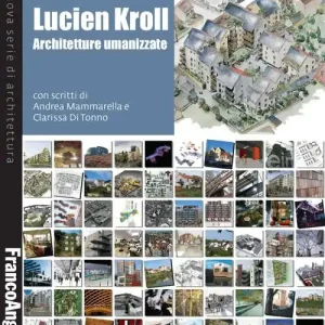Flitsaanbieding Lucien Kroll. Architetture umanizzate