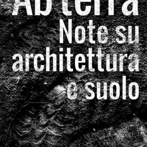 Ab terra. Note su architettura e suolo Populair