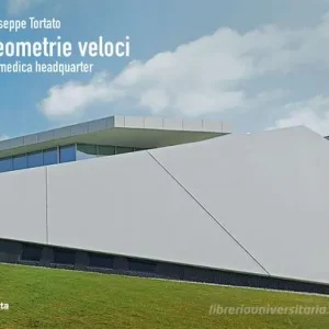 Giuseppe Tortato. Geometrie veloci. Ab medica headquarter. Ediz. illustrata Populair