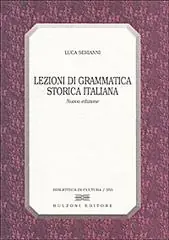 Gereduceerde Prijs Lezioni di grammatica storica italiana