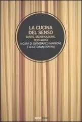Koop Online La cucina del senso. Gusto, significazione, testualità