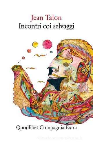 Incontri coi selvaggi Seizoensaanbieding