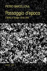 Tijdelijk Beschikbaar Passaggio d‘epoca. L‘Italia al tempo della crisi