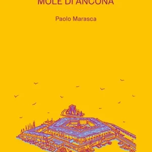 Presente. Il ruolo della Mole di Ancona Koop Online