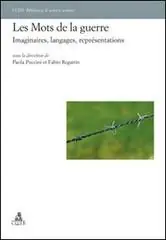 Les mots de la guerre. Imaginaires langages representations Beperkte Voorraad