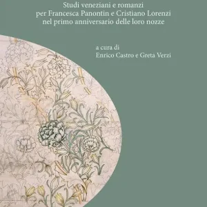 Ubi tu, ibi ego. Studi veneziani e romanzi per Francesca Panontin e Cristiano Lorenzi nel primo anniversario delle loro nozze Veilige Betaling