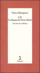 LTI. La lingua del Terzo Reich. Taccuino di un filologo Bestel Nu