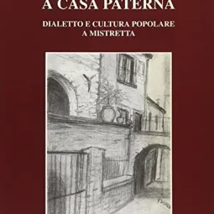 A casa paterna. Dialetto e cultura a Mistretta Nieuw