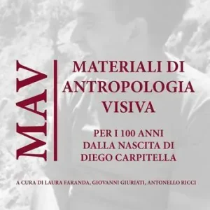 MAV 2024. Materiali di Antropologia Visiva. Per i 100 anni dalla nascita di Diego Carpitella Lage Prijs