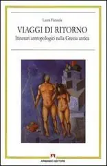 Viaggi di ritorno. Itinerari antropologici nella Grecia antica Nu Kopen