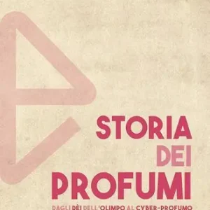 Goedkoop Storia dei profumi. Dagli dèi dell‘Olimpo al cyber-profumo