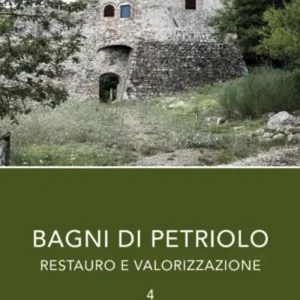 Direct Beschikbaar Bagni di Petriolo. Restauro e valorizzazione vol. 4