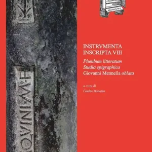Beperkte Voorraad Instrvmenta Inscripta VIII. Plumbum Litteratum. Studia Epigraphica Giovanni Mennella Oblata